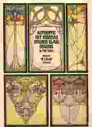 Authentic Art Nouveau Stained Glass Designs in Full Color ステンドグラスデザイン洋書