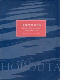 Horouta: The History of the Horouta Canoe, Gisborne and East Coast ホロウタ・カヌー、マオリ族の歴史洋書