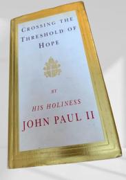 Crossing the Threshold of Hope