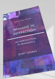Meaning in Interaction 相互行為における意味