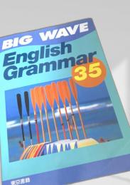 BIG WAVE English Grammar 35