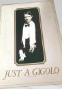 ジャスト・ア・ジゴロ   Just a Gigolo