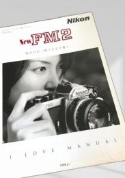 Nikon New FM2 I LOVE MANUAL