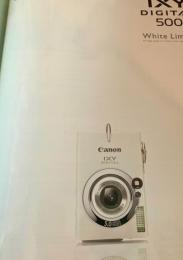 Canon IXY DIGITAL 500 White Limited カタログ