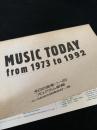 MUSIC TODAY from 1973 to 1992 今日の音楽 1?20 プログラム総覧