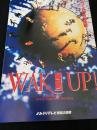 WAKE UP ニュースのある地球。 On the Air Every Saturday Morning