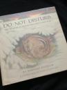 DO NOT DISTURB The Mysteries of Animal Hibernation and Sleep