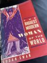 The Biggest Modern Woman of the World 世界最大の現代女性