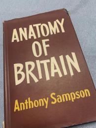 Anatomy of Britain イギリスの解剖