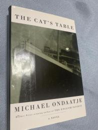 The Cat's Table 猫のテーブル