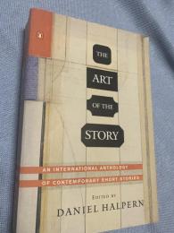 The Art of the Story An International Anthology of Contemporary Short Stories 物語の技法