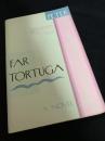 Far Tortuga  A Novel 遥かなるトルトゥーガ