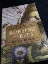 Robbing the Bees ミツバチを奪う―蜂蜜の文化史