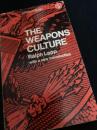 The Weapons Culture 兵器文化