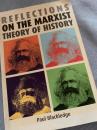 Reflections on the Marxist Theory of History マルクス主義歴史論