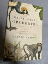 The Great Animal Orchestra Finding the Origins of Music in the World's Wild Places オーケストラ