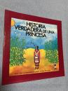Historia verdadera de una princesa