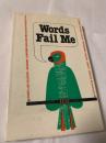 Words Fail Me 言葉が出ない