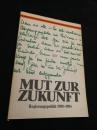 Mut zur Zukunft Regierungspolitik 1980 1984 未来への勇気 1980～1984年の政府政策