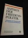 Aspekte der Friedenspolitik Argumente zum Doppelbeschluss des Nordatlantischen Buendnisses 平和政策の諸側面 NATO二重決定をめぐる論点