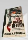 They Dared Return（彼らは帰還を敢行した）