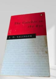 The Catcher in the Rye（ライ麦畑でつかまえて）