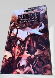 Paradise Lost & Paradise Regained（失楽園・復楽園）