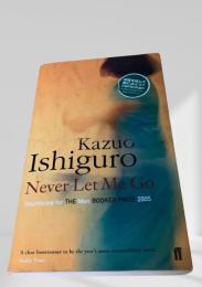 Never Let Me Go（わたしを離さないで）