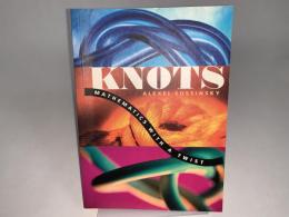 Knots: Mathematics with a Twist