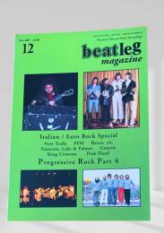 beatleg magazine ビートレッグ 2007年12月号 プログレッシブ・ロック Italian / Euro Rock Special - Progressive Rock Part 4