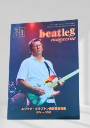 beatleg magazine ビートレッグ - エリック・クラプトン来日記念特集 1974~2003 (2004年1月, vol.42)