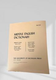 MIDDLE ENGLISH DICTIONARY W.8