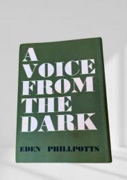 A VOICE FROM THE DARK 闇からの声