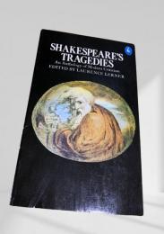 Shakespeare’s Tragedies　シェイクスピア悲劇論集