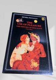 The Use of Pleasure　快楽の活用（性の歴史2）