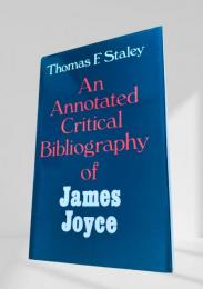 An Annotated Critical Bibliography of James Joyce　ジェイムズ・ジョイス文献目録