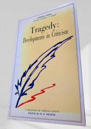 Tragedy  Developments in Criticism　悲劇――批評の展開
