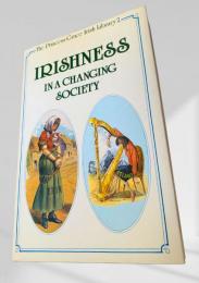 Irishness in a Changing Society　変わりゆく社会とアイルランド性