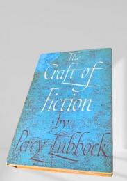 The Craft of Fiction　フィクションの技法