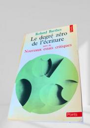 Le degre zero de l'ecriture　書くことの零度