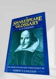 A Shakespeare Glossary　シェイクスピア語辞典