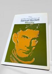 The Collected Works of Samuel Beckett　Murphy　サミュエル・ベケット著『マーフィー』