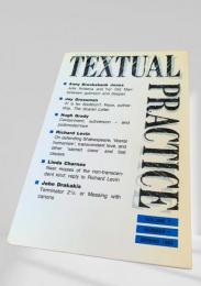Textual Practice Vol.7 No.1 Spring 1993　テクスチュアル・プラクティス 1993年春号