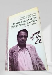 An Introduction to the Work of Pierre Bourdieu ピエール・ブルデュー研究入門
