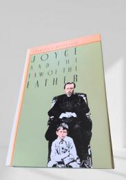 Joyce and the Law of the Father　ジョイスと父の法