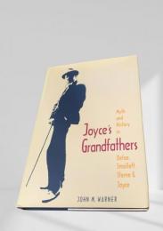 Joyce's Grandfathers　ジョイスの祖父たち　神話と歴史
