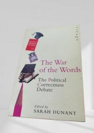 The War of the Words　言葉の戦争  ポリコレ論争