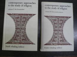 contemporary approaches to the study of religion Vol1:the humanities
 Vol2:the social sciences Religion and Reason 27 & 28