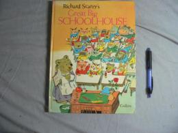 Richard Scarry’s Great Big Schoolhouse　英語教育絵本　　