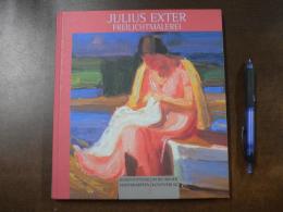 Julius Exter Freilichtmalerei　画集